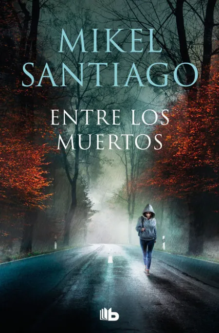 Entre los Muertos Trilogia de Illumbe 3