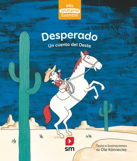 Desperados un Cuento del Oeste