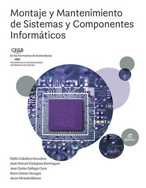 MONTAJE Y MANTENIMIENTO DE SISTEMAS Y COMPONENTES INFORMÁTICOS