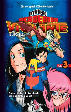 MY HERO ACADEMIA VIGILANTE ILLEGALS Nº03