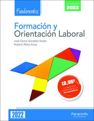 FORMACIÓN Y ORIENTACIÓN LABORAL. FUNDAMENTOS 3.ª EDICIÓN 2022