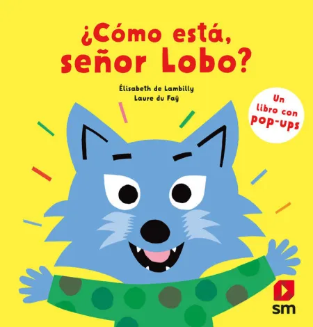 ¿Cómo Está, Señor Lobo?