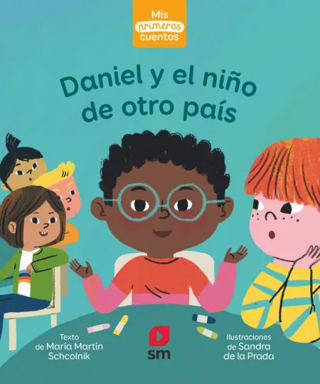 Primeros Cuentos Daniel y el Niño Nuevo