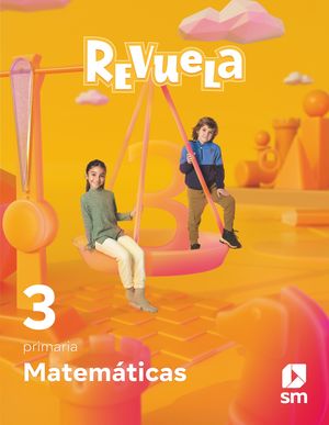 3PRI DIGITAL MATEMÁTICAS. 3 PRIMARIA. REVUELA