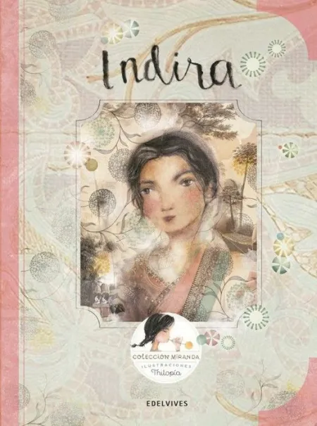 Indira Coleccion Miranda Thilopia Edelvives