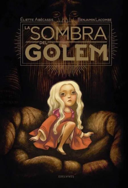 La Sombra del Golem Benjamin Lacombe