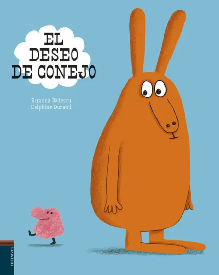El Deseo de Conejo Ramona Badescu