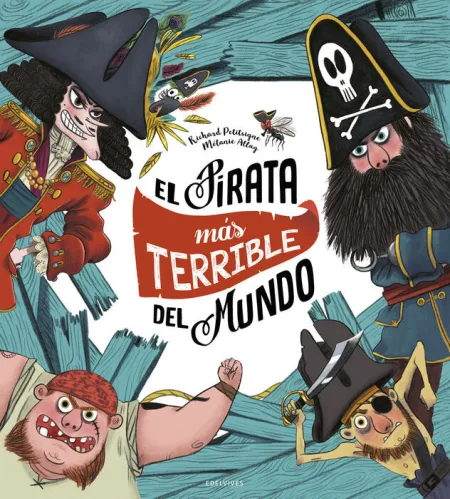 El Pirata Más Terrible del Mundo