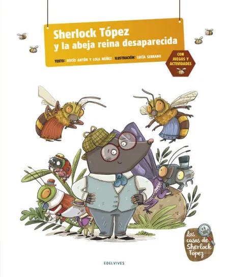 Sherlock Topes y la Abeja Reina Desaparecida