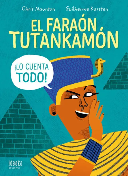 El Faraón Tutankamón ¡Lo Cuent