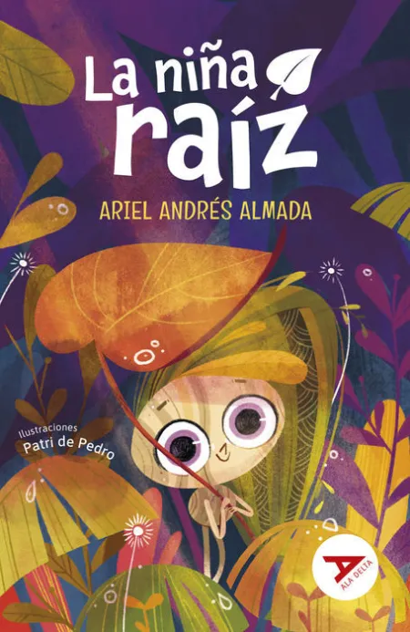 Niña Raiz, la. (Ala Delta Serie Roja)