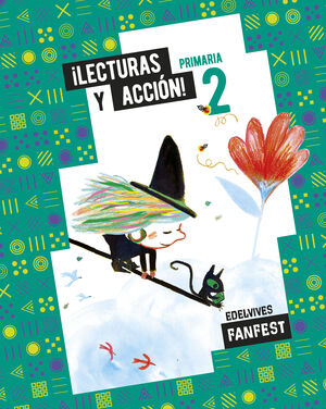 PROYECTO: FANFEST. 2 PRIMARIA - ANTOLOGÍA