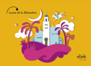 LUCES DE LA ALHAMBRA 5 AÑOS PROYECTO CLICK 2024