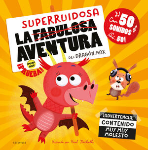 LA AVENTURA SUPERRUIDOSA DEL D