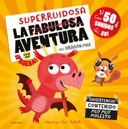 La Aventura Superruidosa del D