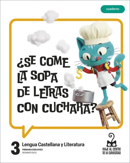 Proyecto: Viaje Al Centro de la Curiosidad. Lengua Castellana y Literatura 3. Cu