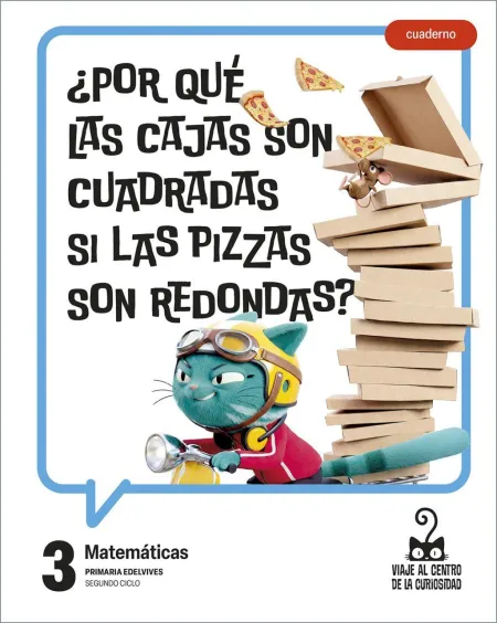 Proyecto: Viaje Al Centro de la Curiosidad. Matemáticas 3 - Cuaderno [Versión 1]
