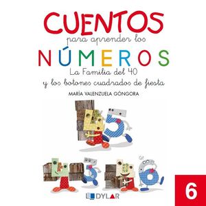 CUENTOS NÚMEROS 6 - LA FAMÍLIA DEL 40