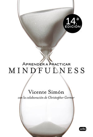 APRENDER A PRACTICAR MINDFULNESS VICENTE SIMON