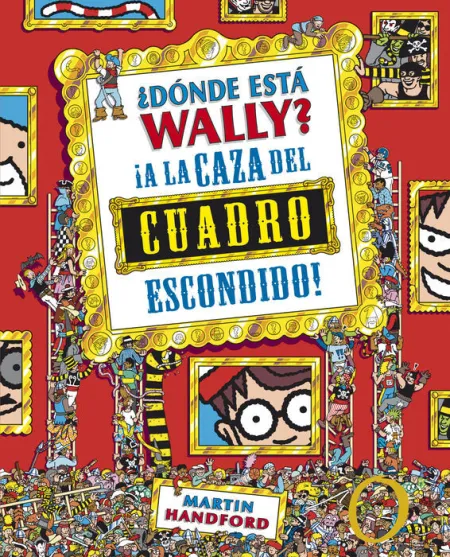 ¿Dónde está Wally? a la Caza del Cuadro Escondido (Colección ¿Dónde está Wally?)