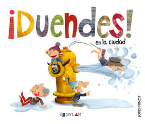 DUENDES EN LA CIUDAD  DUENDES 3