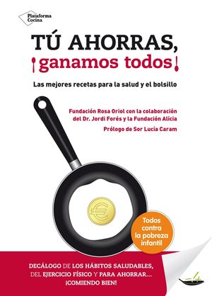 TU AJORRAS, GANAMOS TODOS