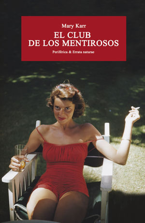 EL CLUB DE LOS MENTIROSOS MARY KARR