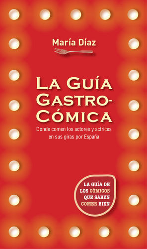 GUIA GASTROCOMICA MARIA DIAZ