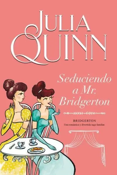 4. Seduciendo a Mr. bridgerton. (Epoca)