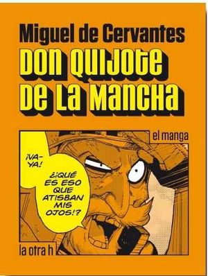 DON QUIJOTE DE LA MANCHA.(EL MANGA)