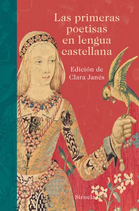 Primeras Poetisas en Lengua Castellana,Las