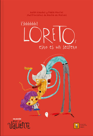 SHHHHHH LORETO ESTO ES UN SECRETO