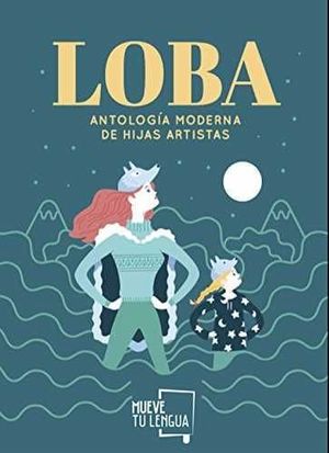 LOBA ANTOLOGIA MODERNA DE HIJAS ARTISTAS