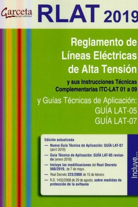 Rlat 2019. Reglamento de Líneas Eléctricas de Alta Tensión 3ª Edición