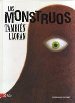 LOS MONSTRUOS TAMBIÉN LLORAN
