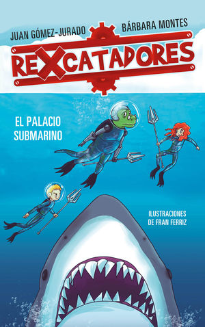 3.REXCATADORES Y EL PALACIO SUBMARINO.(ESCRITURA D