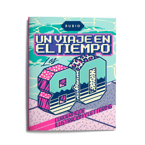 UN VIAJE EN EL TIEMPO AÑOS 80