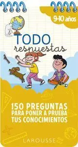 Todo Respuestas. 150 Preguntas para Poner a Prueba Tus Conocimientos