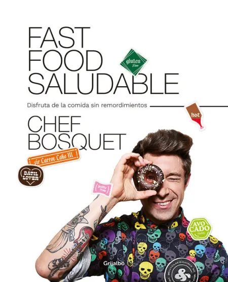 Fast Food Saludable. (Sabores)