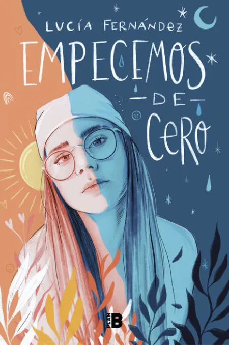 Empecemos de Cero. (Plan B)