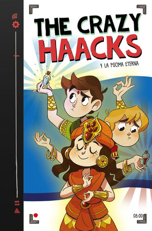 THE CRAZY HAACKS Y LA POCIMA ETERNA (SERIE THE CRAZY HAACKS 8)