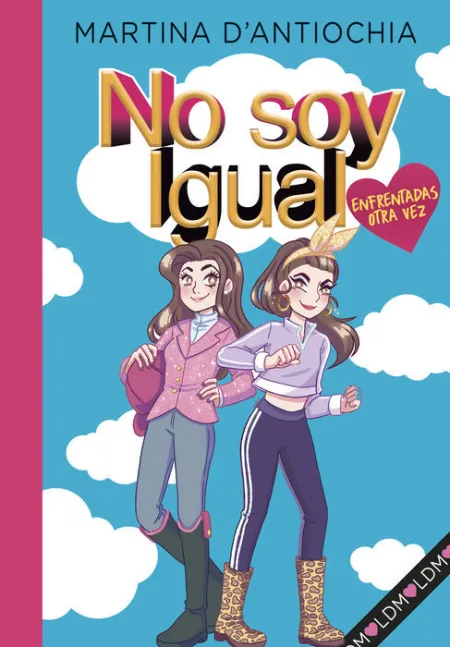 No Soy Igual 2 Enfrentadas Otra Vez