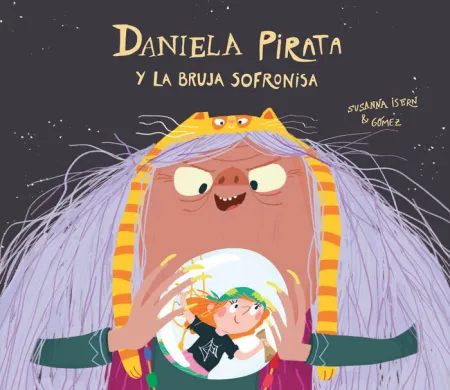 Daniela Pirata y la Bruja Sofronisa. (Somosocho)