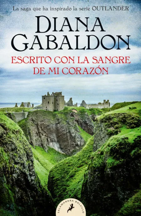 Escrito con la Sangre de mi Corazón (Saga Outlander 8)