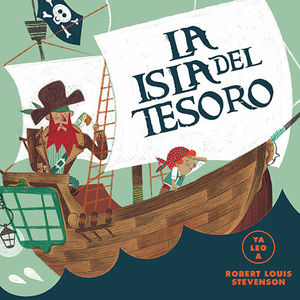 LA ISLA DEL TESORO (YA LEO A) ROBERT LOUIS STEVENS