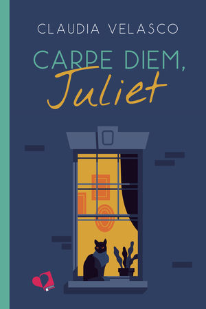 CARPE DIEM, JULIET