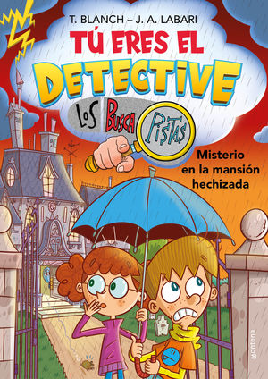 TU ERES EL DETECTIVE CON LOS BUSCAPISTAS 3. MISTERIO EN LA MANSION HECHIZADA (TU