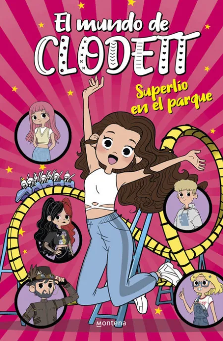 Superlio en el Parque de Atracciones (El Mundo de Clodett 10)
