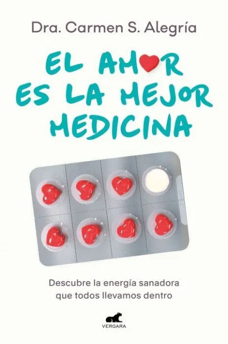 El Amor Es la Mejor Medicina