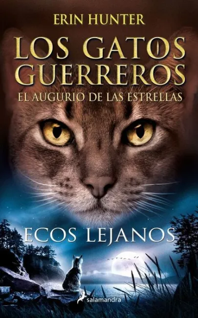 Ecos Lejanos (Los Gatos Guerreros # el Augurio de